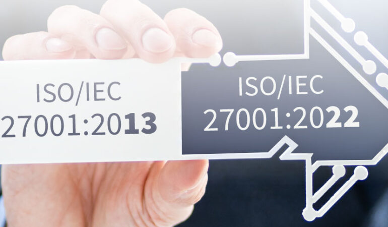 Claves para la transición de ISO/IEC 27001:2013 a la ISO/IEC 27001:2022