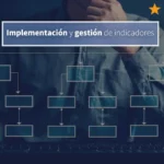 Implementación y gestión de indicadores