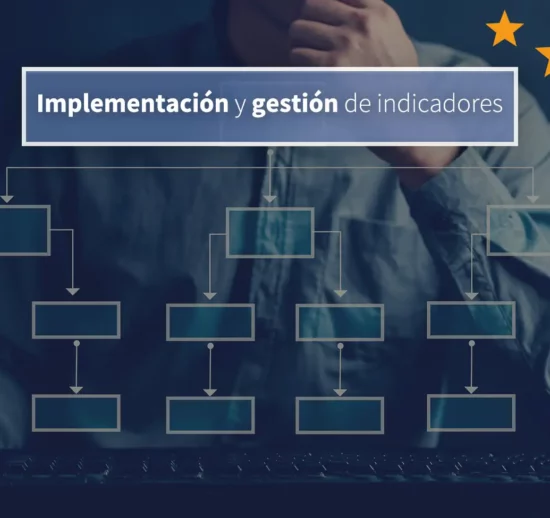 Implementación y gestión de indicadores